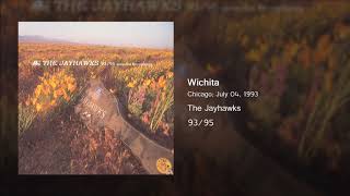 The Jayhawks - Wichita - (live) Chicago, 1993-07-04