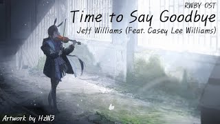 Jeff Williams - Time to Say Goodbye (Acoustic.Ver, Feat. Casey Lee Williams) (한글 번역)