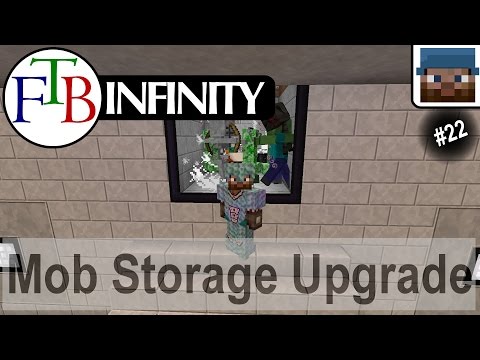 Minecraft FTB Infinity 22 - Mob Storage Upgrade