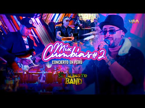 MIX CUMBIAS #2 - La San Alberto Band 🇦🇷🇵🇪 (Wawa Fest - Concierto En Vivo)