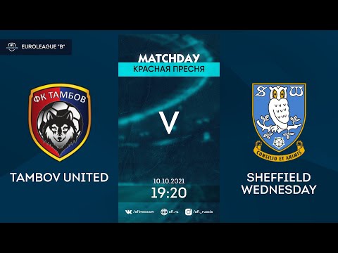 AFL21. Euroleague B. 1/8 final. Tambov United - Sheffield Wednesday
