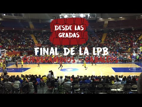 DESDE LAS GRADAS | FINAL DE LA LPB / CORRECAMINOS - CABALLOS