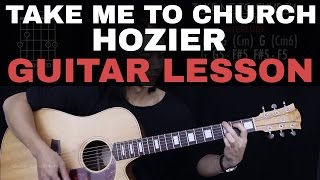 Take Me To Church Guitar Tutorial - Hozier Guitar Lesson |Easy Chords + Guitar Cover|