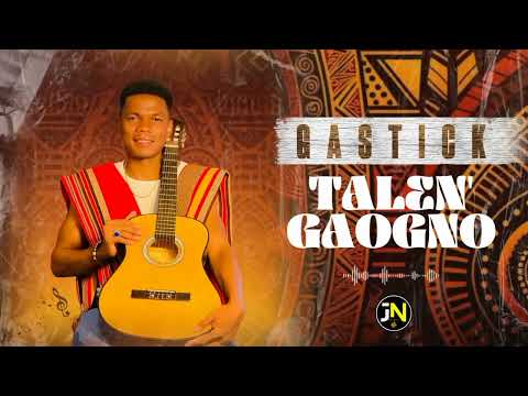 GASTICK - TALEN'GAOGNO (Antsa Sakalava malagasy)