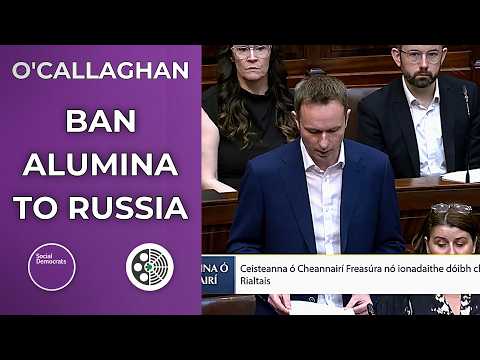 Cian O'Callaghan: Ban Alumina Exports to Russia Now
