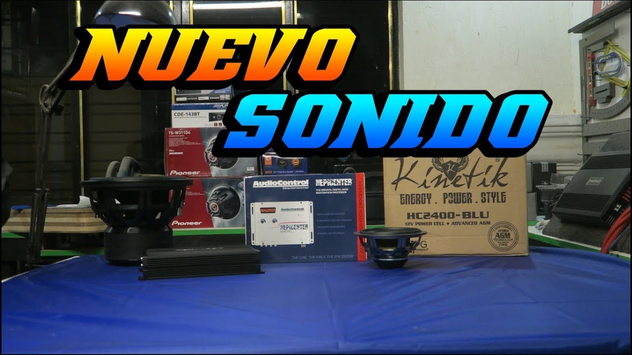 YA COMPRE MI NUEVO SONIDO / CAR AUDIO