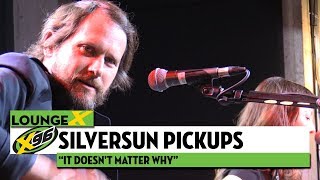 Silversun Pickups &quot;It Doesn&#39;t Matter Why&quot; | X96 Lounge X