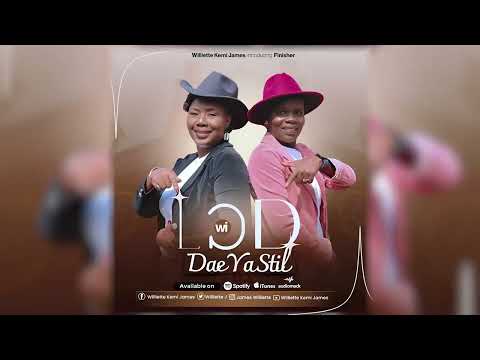 Lɔd Wi Dae Ya Stil lyrics