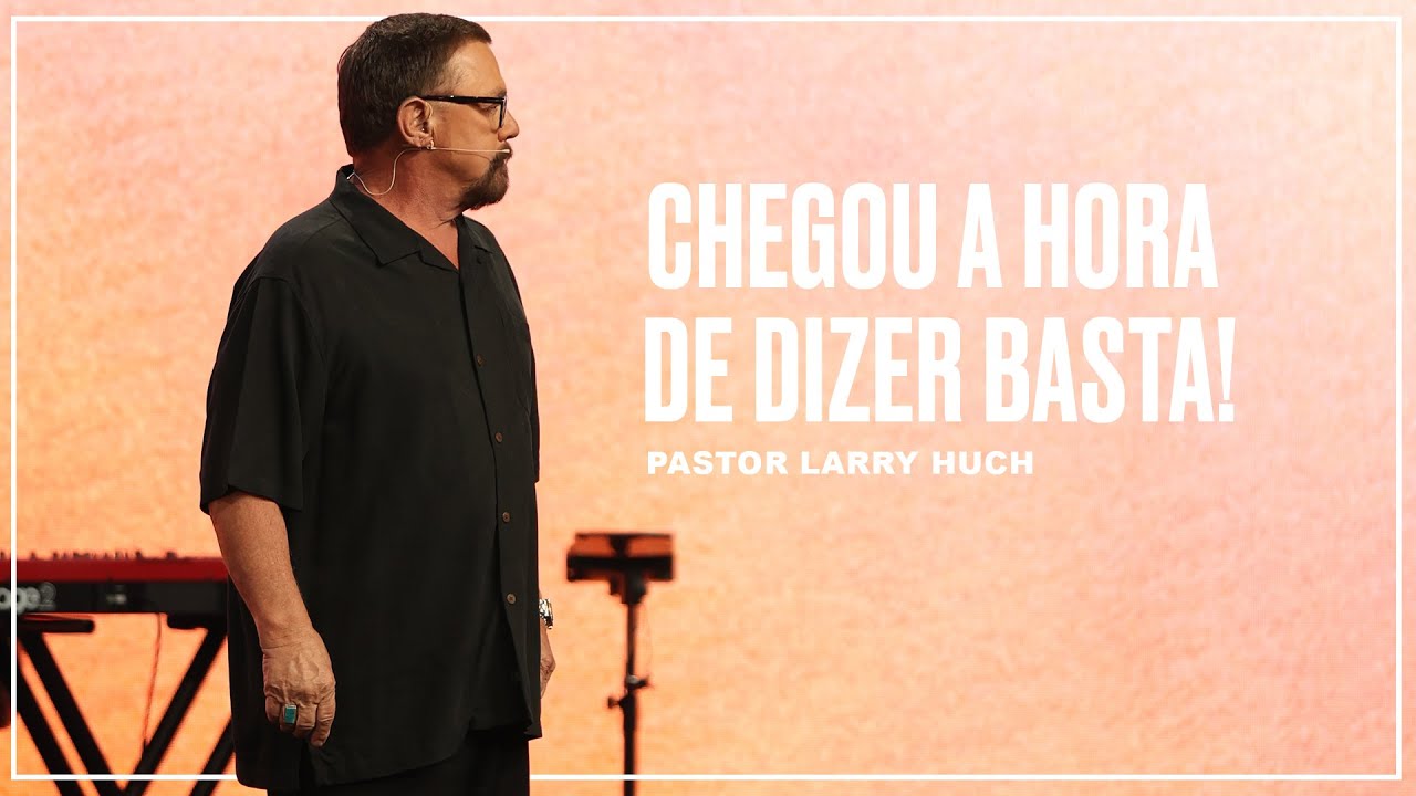 Chegou a hora de dizer Basta!