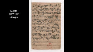 J.S.Bach Sonata I for Violin Solo BWV 1001 Adagio