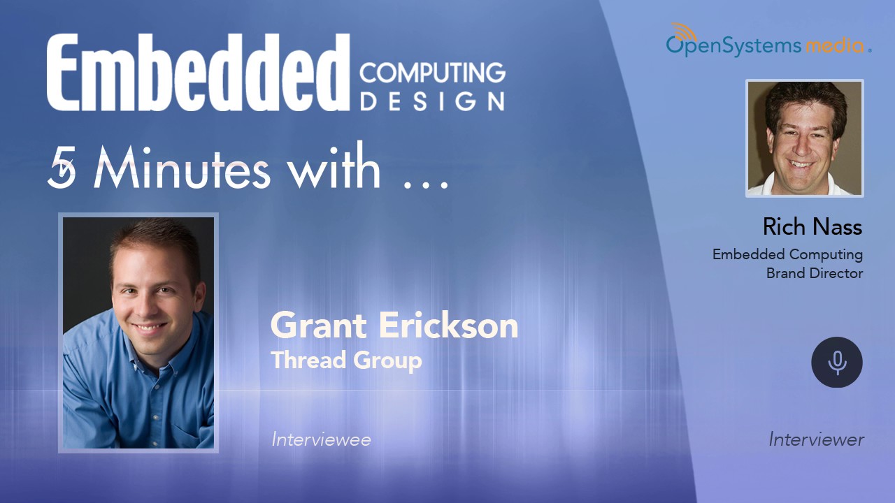 Five Minutes With…Grant Erickson, Thread Group