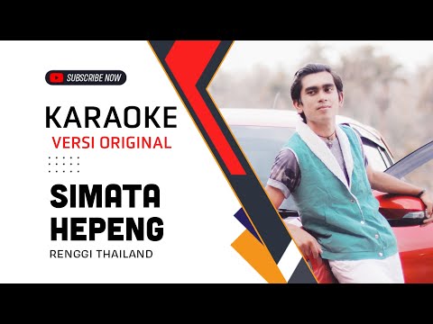 Karaoke Si Mata Hepeng - Renggi Thailand - Lagu Tapsel