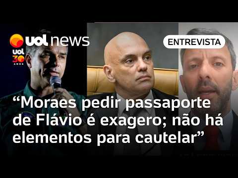 Moraes pedir passaporte de Flávio Bolsonaro é exagero; não há elementos para cautelar, diz jurista