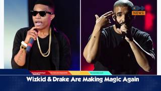 Wizkid Ft Drake- Hush Up The Silence and More Music- Accelerate News