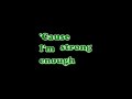 Cher - Strong Enough [Lyrics]