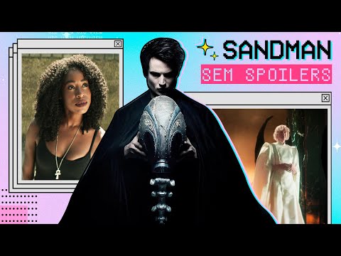 JÁ ASSISTI SANDMAN E...