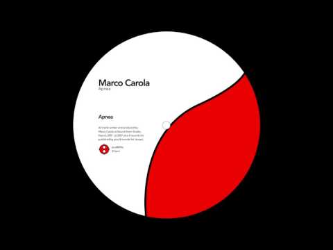 Marco Carola: Apnea - 01. Apnea (Plus8, 2007)