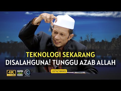 USTAZ MANIS - TEKNOLOGI UMAT TERDAHULU HEBAT TAPI DIRANAPKAN ALLAH