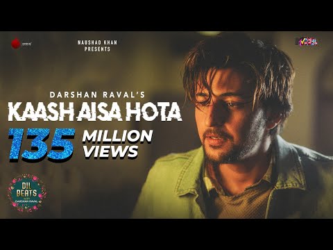 Kaash Aisa Hota - Darshan Raval | Official Video | Latest Hit Song 2019 | Naushad Khan