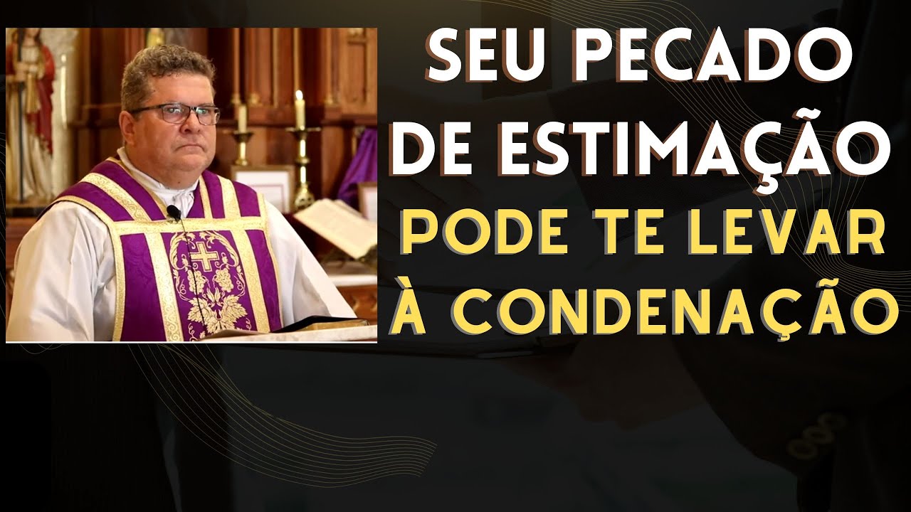 ALERTA! Seu "pecado de estimação" pode te levar à condenação.