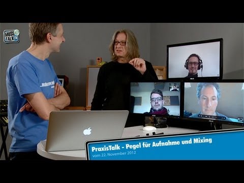 PraxisTalk - Was ist der richtige Pegel beim Recordin/Mixing?