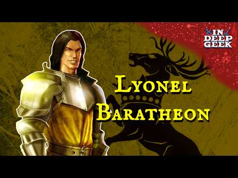 The History of Lyonel Baratheon