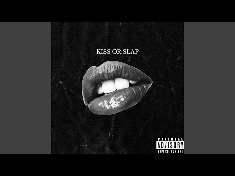 KISS OR SLAP