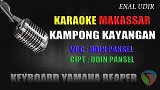 Download lagu Karaoke makassar kampong kayangan udin pansel mp3