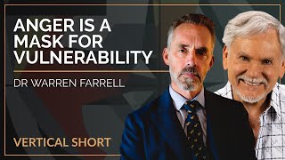 Look for the Vulnerability That Created Your Partner’s Anger | Warren Farrell #shorts