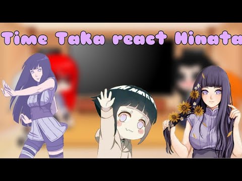 Time Taka reagindo a Hinata (Sasuhina) [🇧🇷/🇲🇽/🇺🇲].