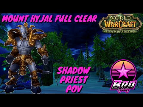 World of Warcraft: Burning Crusade Classic Mount Hyjal PTR Full Clear. Shadow Priest POV
