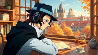 Music to Heal Your Soul & Ease All Tiredness 🍁 Anime Lofi Hip Hop Mix - Autumn Healing Vibes