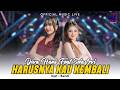 Harusnya Kau Kembali Diva Hani Ft Sela Ovi Official Music Live L Ku Sangka Kau Kan Setia