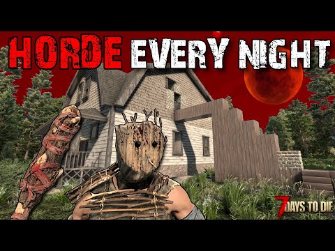 7 Days To Die - Horde Every Night - Getting Started (Ep1)