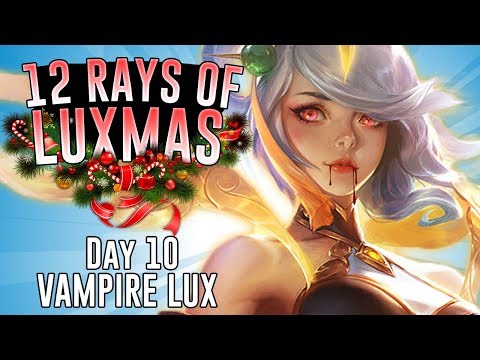 FULL LIFESTEAL ADC LUX MAKES HER A VAMPIRE! - The 12 Rays of Luxmas - Day 10