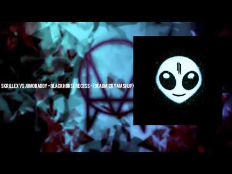 Skrillex Vs JumoDaddy - Black Horse Recess - (DeadMicky Mashup)