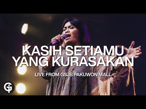 Kasih Setia-Mu Yang Kurasakan | Mira Prayogo ft GSJS Worship | Cover by GSJS Worship