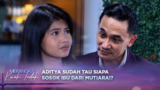 Download lagu Akhirnya Aditya Tau!? Siapa Nama Ibu Mutiara!? | Merangkai Kisah Indah - Episode 158 mp3
