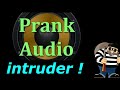 Prank Sounds Sounds For Pranking Intruder Burglar Crashing Banging Breaking Things