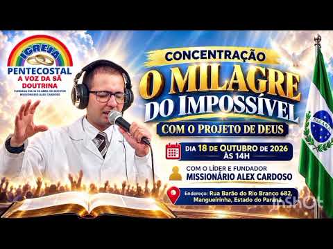 Concentração O Milagre do Impossível no Estado do Paraná - Mangueirinha - 18/10/2026