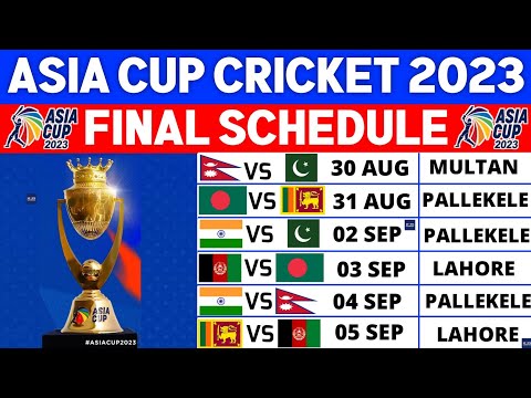 Asia Cup 2023 Schedule | Asia Cup Schedule Time Table | Asia Cup 2023 Date And Time | Asia Cup Match