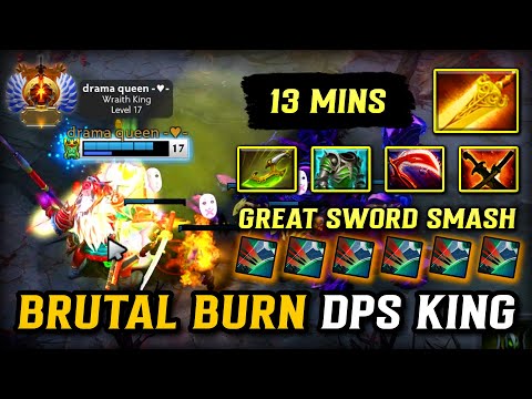 BRUTAL BURN DPS HARD CARRY Wraith King | 13Mins Radiance Item Build | OP HIT LIKE A TRUCK DOTA 2