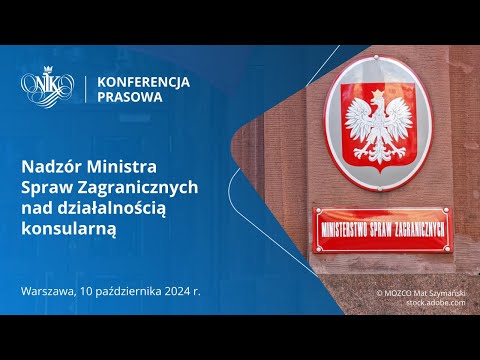 Konferencja prasowa NIK o nadzorze MSZ nad działalnością konsularną — kliknij, by obejrzeć na YouTube
