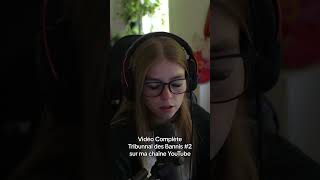Vidéo Complète sur ma chaîne YouTube🙃 #shorts #tribunaldesbannis #ban #twitch #drole #YouTube #qc
