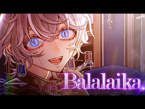 【MV】 「BALALAIKA」 /  9Lana