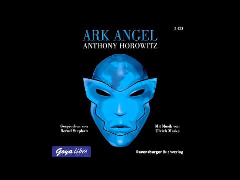 Anthony Horowitz: Ark Angel - Hörbuch