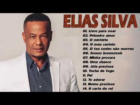 TOP As Melhores Músicas De Hino De Elias Silva São Tocadas As Melhores Do Ano