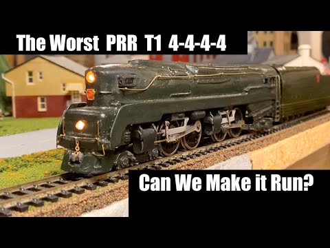 Worst PRR T1 4-4-4-4 Bowser Steam Locomotive - Can We Make It Run?