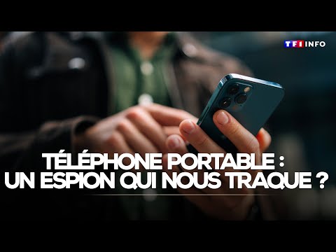 Enquête - Téléphone portable : un espion qui nous traque ?｜TF1 INFO
