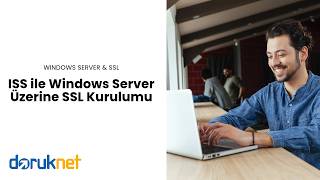 IIS ile SSL Sertifikası Nasıl Kurulur? Windows Server 2022 Adım Adım Rehber | Do